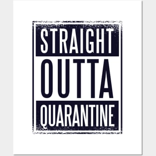 Straight Outta Quarantine Posters and Art